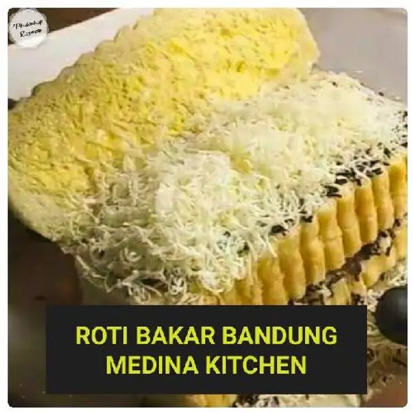 Roti Bakar Bandung 2 Rasa + Toping Keju Dan Susu | Roti Bakar Medina Kitchen, Cipondoh