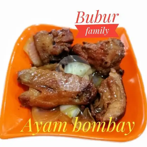 Ayam Bombay | Bubur Family, Taman Palem Lestari