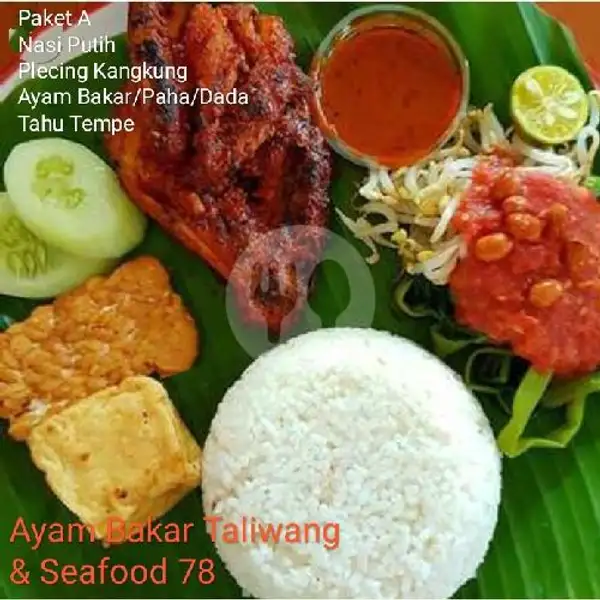 Paket Hemat A - Ayam Bakar Taliwang 78 | Ayam Taliwang & Seafood 78, Medan Satria
