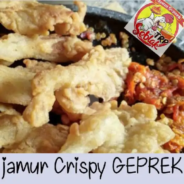 Jamur Geprek Extra Sambal Geprek | Ayam Geprek & Seblak ,TRP