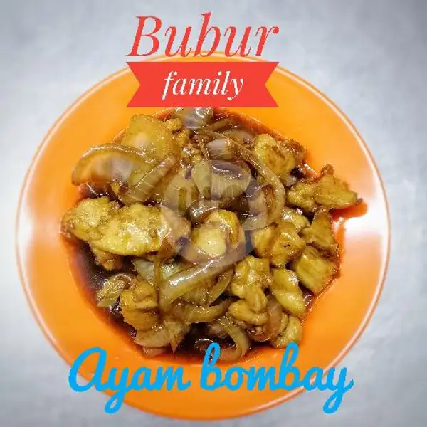 Ayam Pilet Bombay | Bubur Family, Taman Palem Lestari