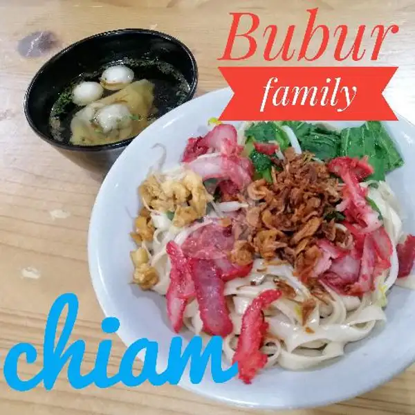 Chiam | Bubur Family, Taman Palem Lestari