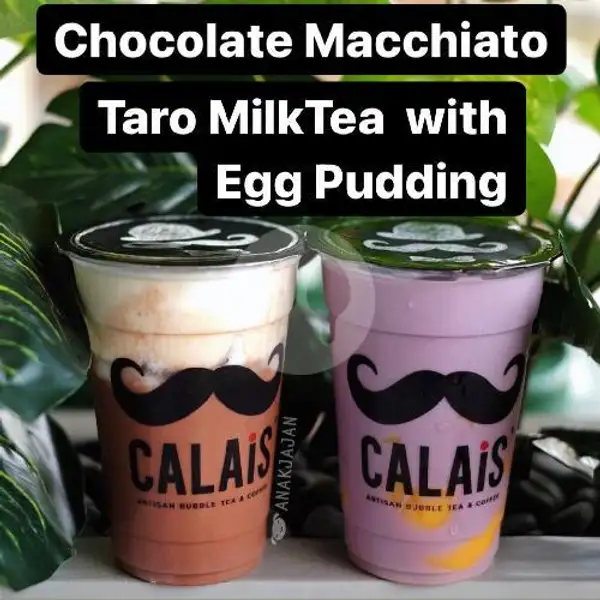 Chocolate Macchiato (R) + Taro MilkTea With Egg Pudding (R) | Calais, Ciputra Mall