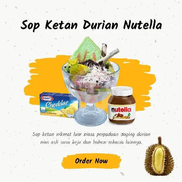 Sop Ketan Durian Nutella (L) | Ayam Penyet Mas Eko