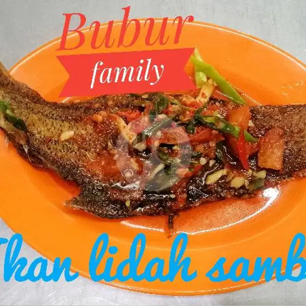 Ikan Lidah Sambal | Bubur Family, Taman Palem Lestari
