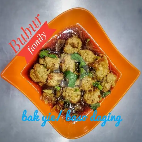 Bak Yie/ Baso Daging | Bubur Family, Taman Palem Lestari